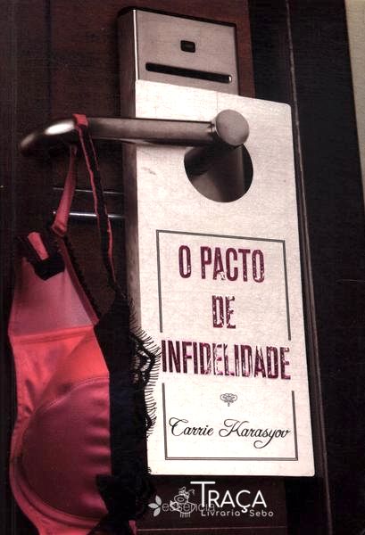 O Pacto De Infidelidade