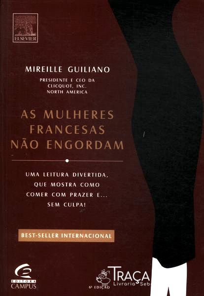 As Mulheres Francesas Não Engordam