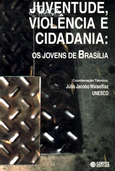 Juventude Violência e Cidadania