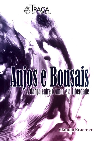 Anjos e Bonsais