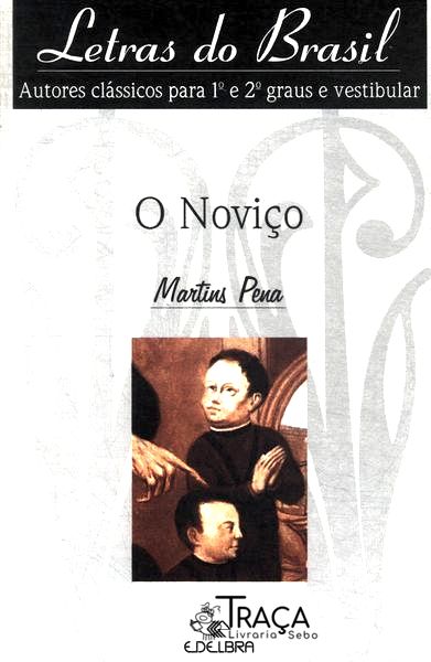 O Noviço