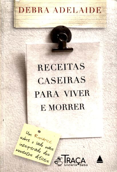 Receitas Caseiras Para Viver E Morrer