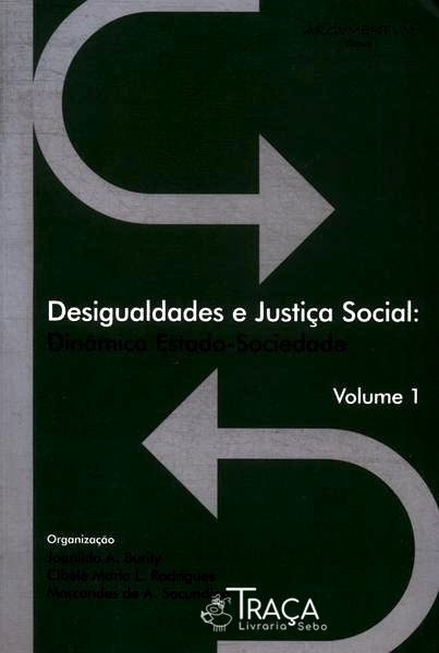 Desigualdade e Justiça Social Vol 1