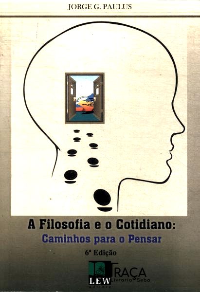 A Filosofia e o Cotidiano