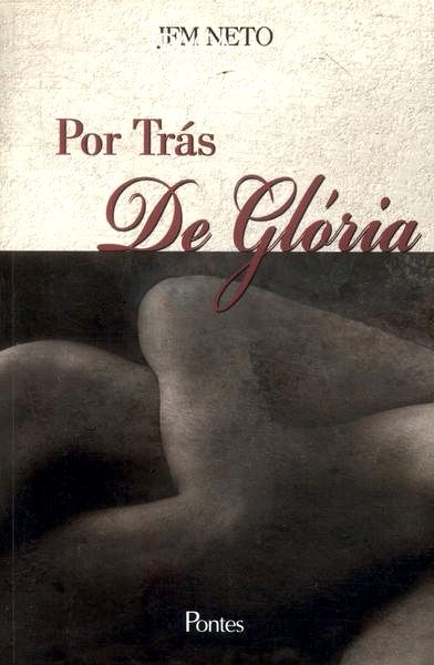 Por Trás De Glória