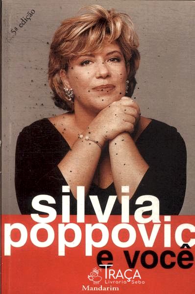 Silvia Poppovic e Você