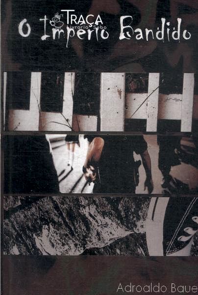 O Império Bandido