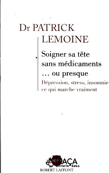 Soigner Sa Tête Sans Médicaments... Ou Presque
