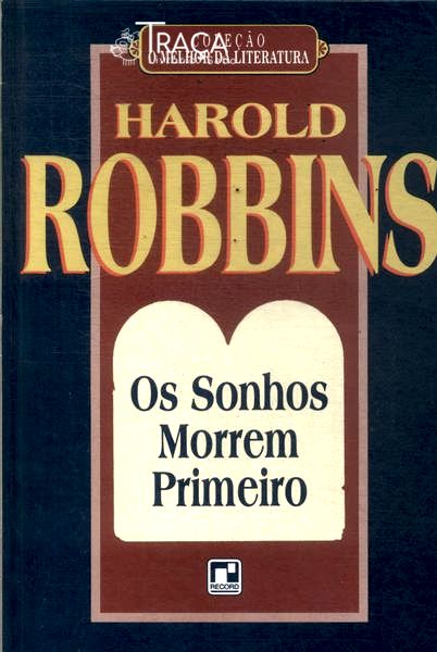 Os Sonhos Morrem Primeiro