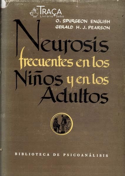 Neurosis Frecuentes En Los Niños Y En Los Adultos