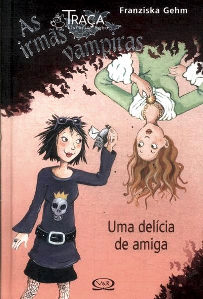 As Irmãs Vampiras: Uma Delícia de Amiga