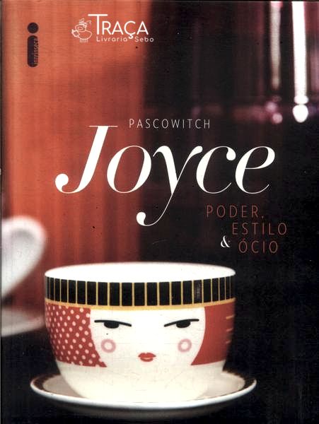 Poder, Estilo e Ócio