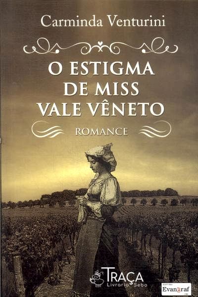 O Estigma De Miss Vale Vêneto
