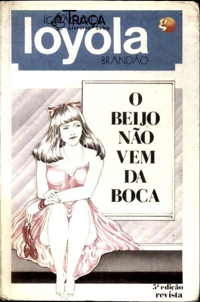 O Beijo Não Vem Da Boca