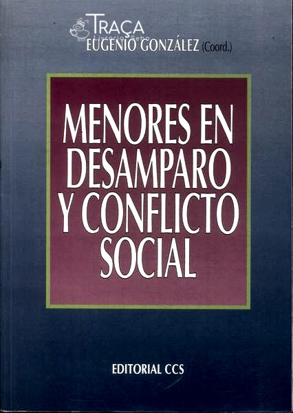 Menores En Desamparo Y Conflicto Social