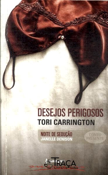 Desejos Perigosos - Noite de Sedução
