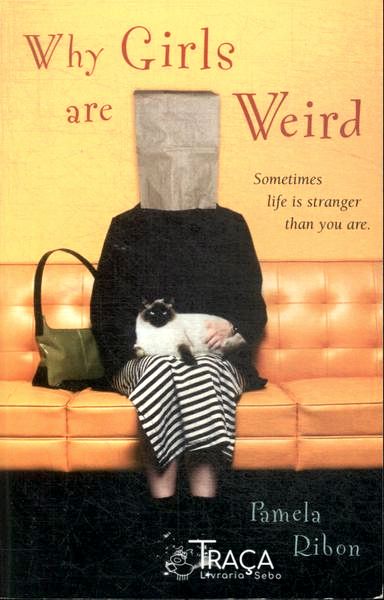 Why Girls Are Weird