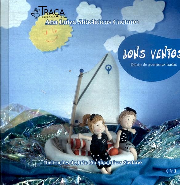 Bons Ventos: Diário De Aventuras Iradas