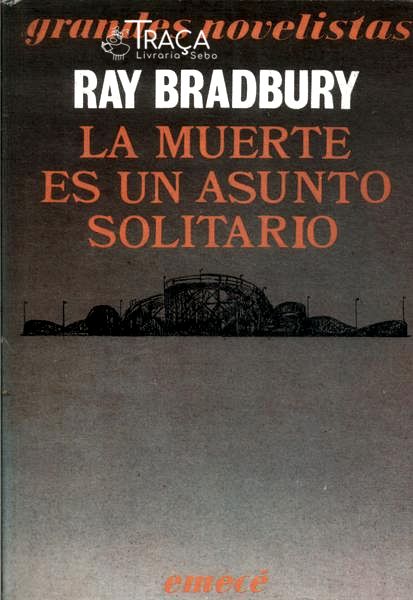 La Muerte Es Un Asunto Solitario