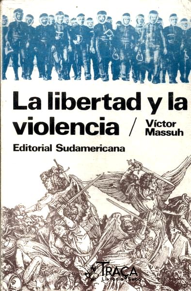 La Libertad Y La Violencia