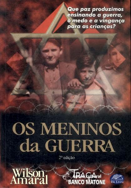 Os Meninos da Guerra