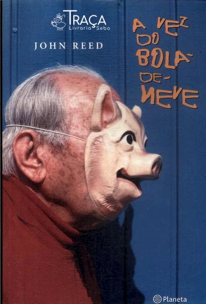 A Vez Do Bola De Neve