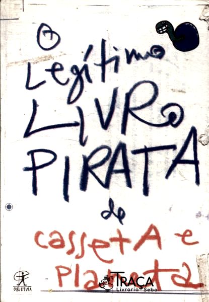O Legítimo Livro Pirata De Casseta E Planeta