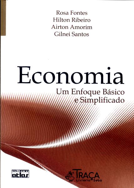 Economia: Um Enfoque Básico e Simplificado