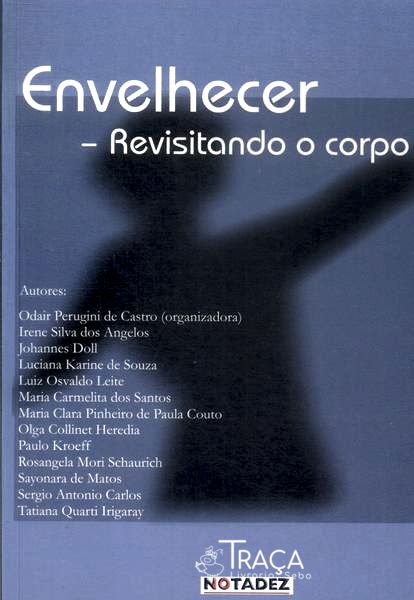 Envelhecer: Revisitando o Corpo