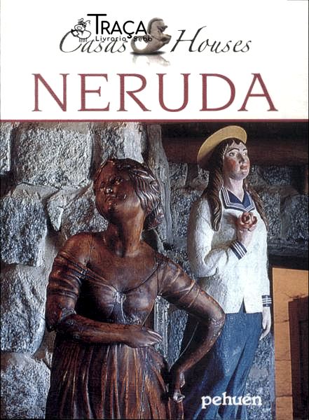 Casas / Houses: Neruda