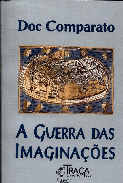 A Guerra Das Imaginações