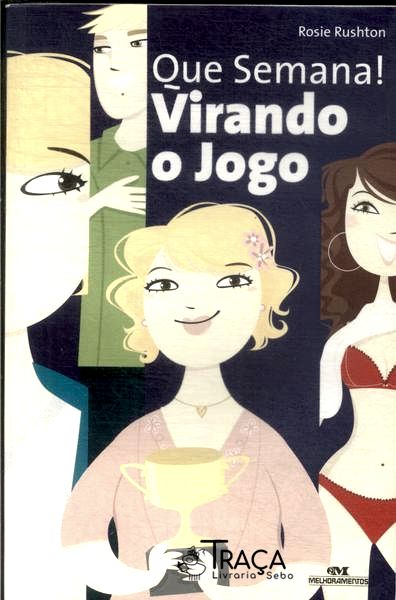 Que Semana: Virando o Jogo