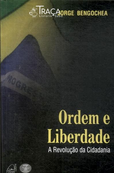 Ordem E Liberdade (2006)