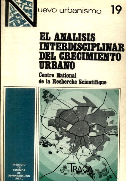 El Analisis Interdisciplinar Del Crecimiento Urbano