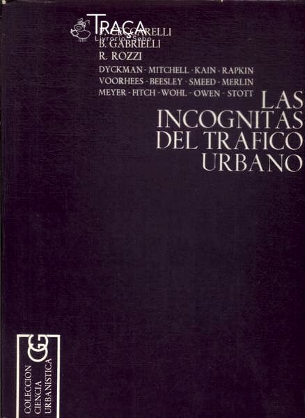 Las Incógnitas Del Trafico Urbano