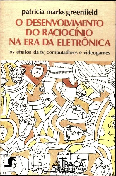 O Desenvolvimento Do Raciocínio Na Era Da Eletrônica