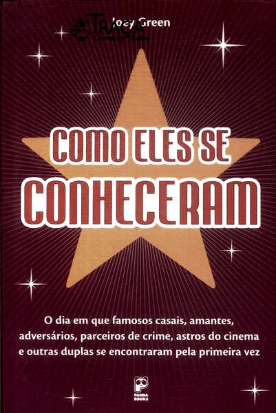 Como Eles Se Conheceram