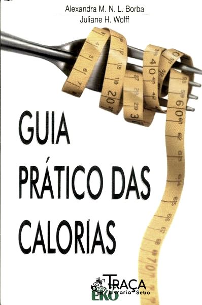 Guia Prático das Calorias