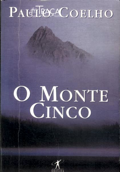 O Monte Cinco