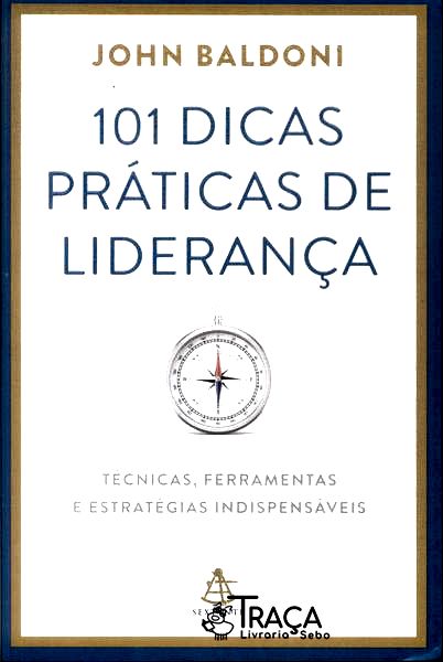 101 Dicas Práticas de Liderança