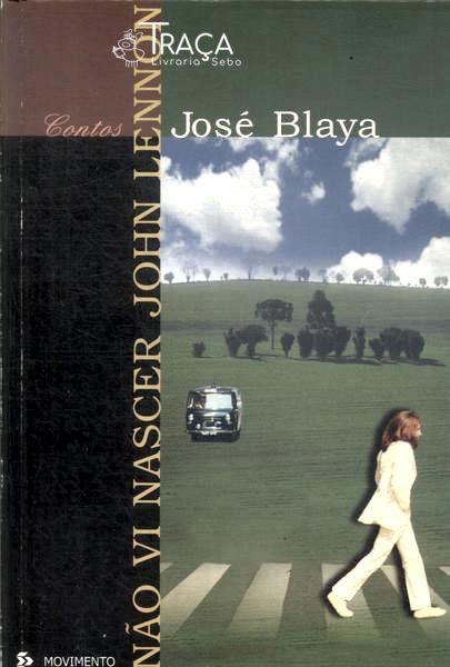 Não Vi Nascer John Lennon