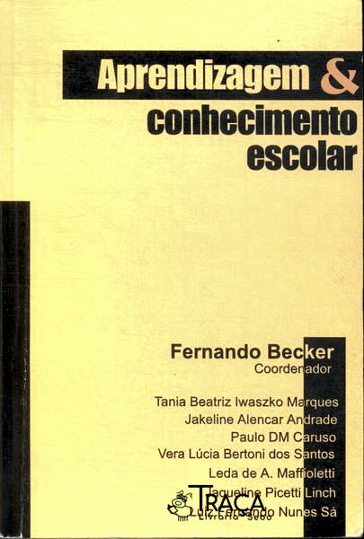 Aprendizagem e Conhecimento Escolar