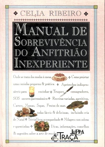 Manual de Sobrevivência do Anfitrião Inexperiente