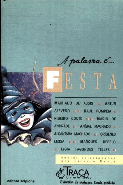 A Palavra É... Festa