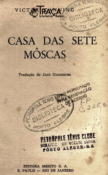 A Casa Das Sete Môscas