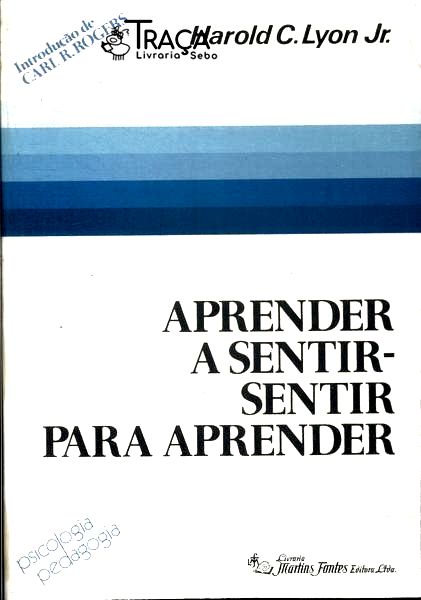 Aprender a Sentir, Sentir para Aprender