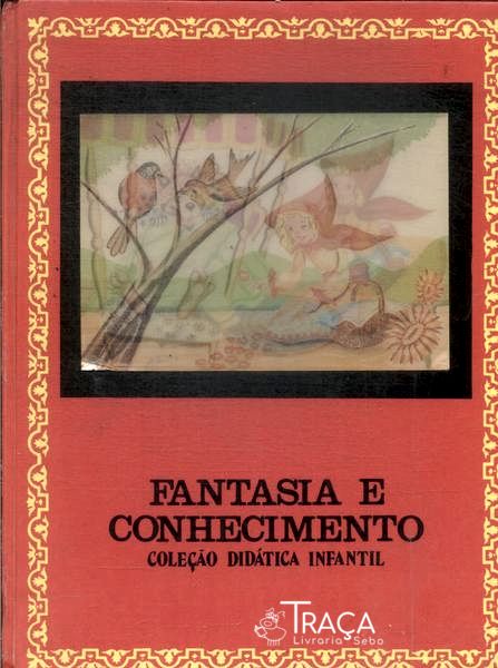 Fantasia e Conhecimento Vol 4