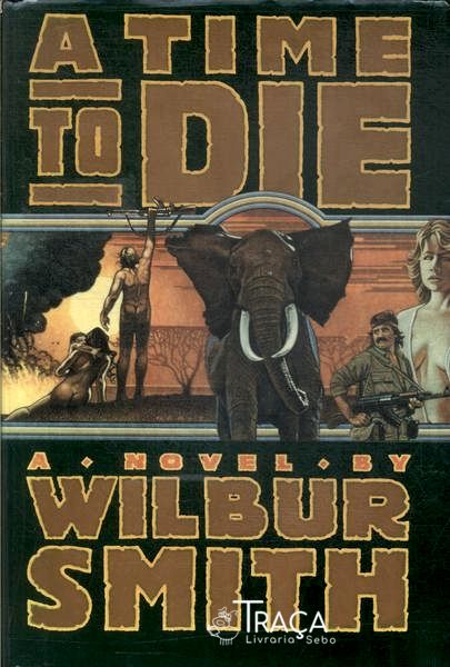A Time To Die