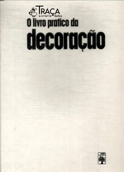 O Livro Prático da Decoração