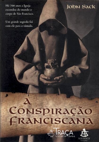 A Conspiração Franciscana